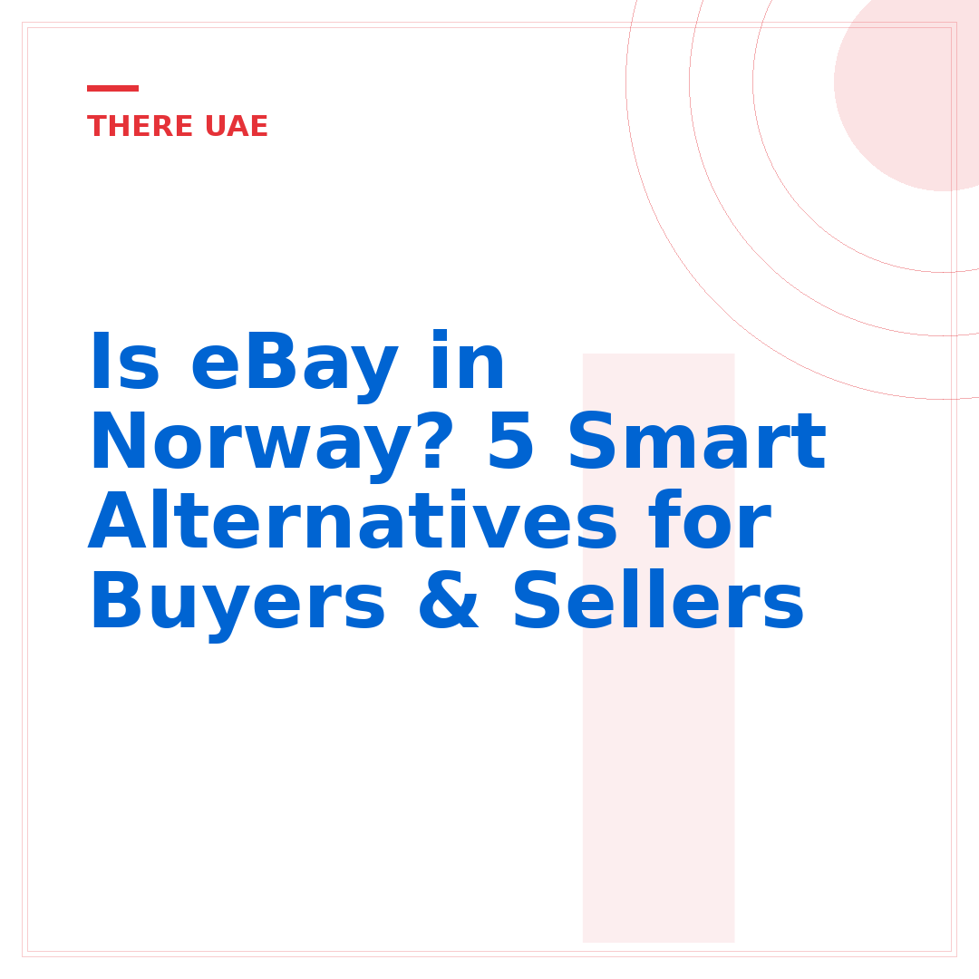 Is eBay in Norway? 5 Smart Alternatives for Buyers & Sellers