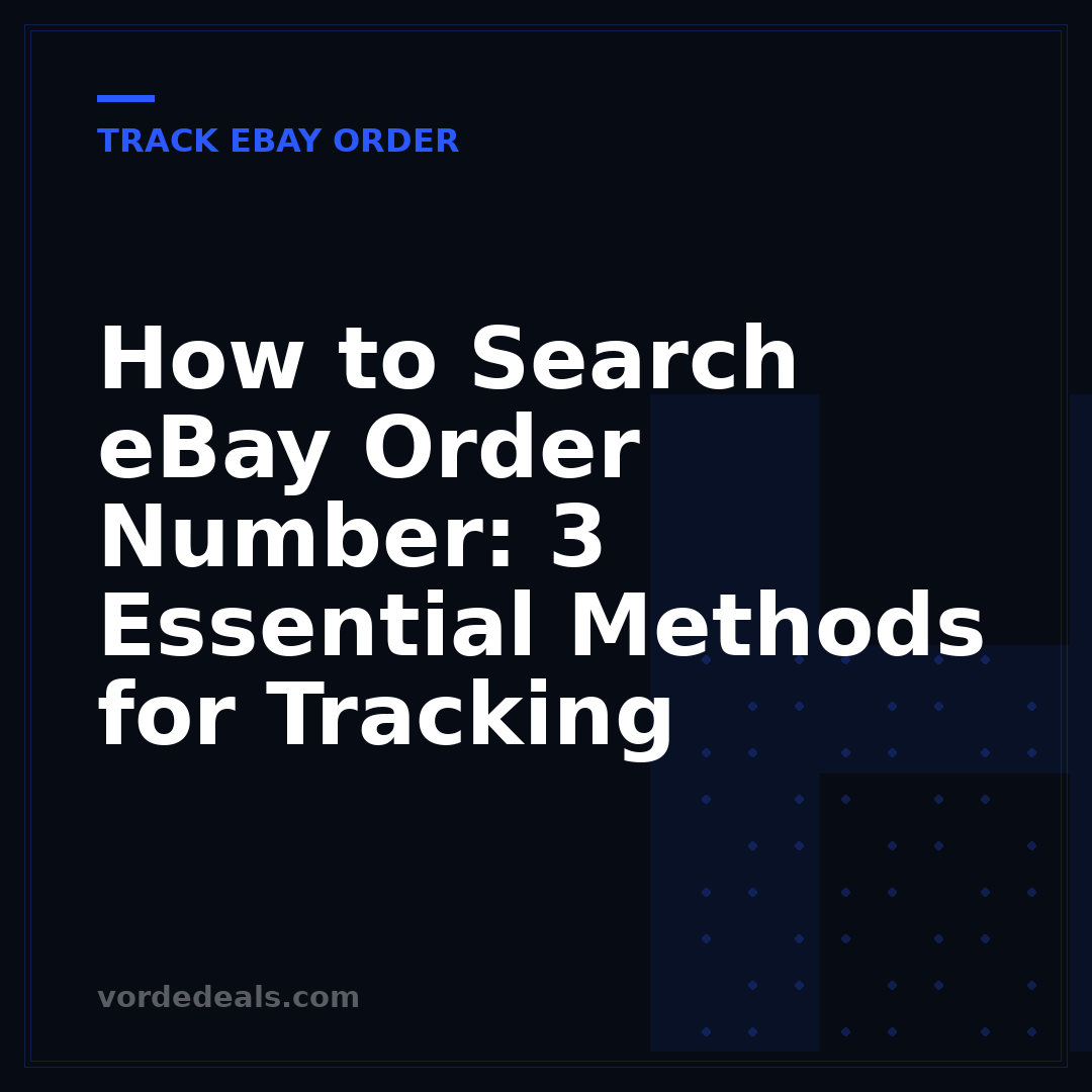 How to Search eBay Order Number: 3 Essential Methods for Tracking