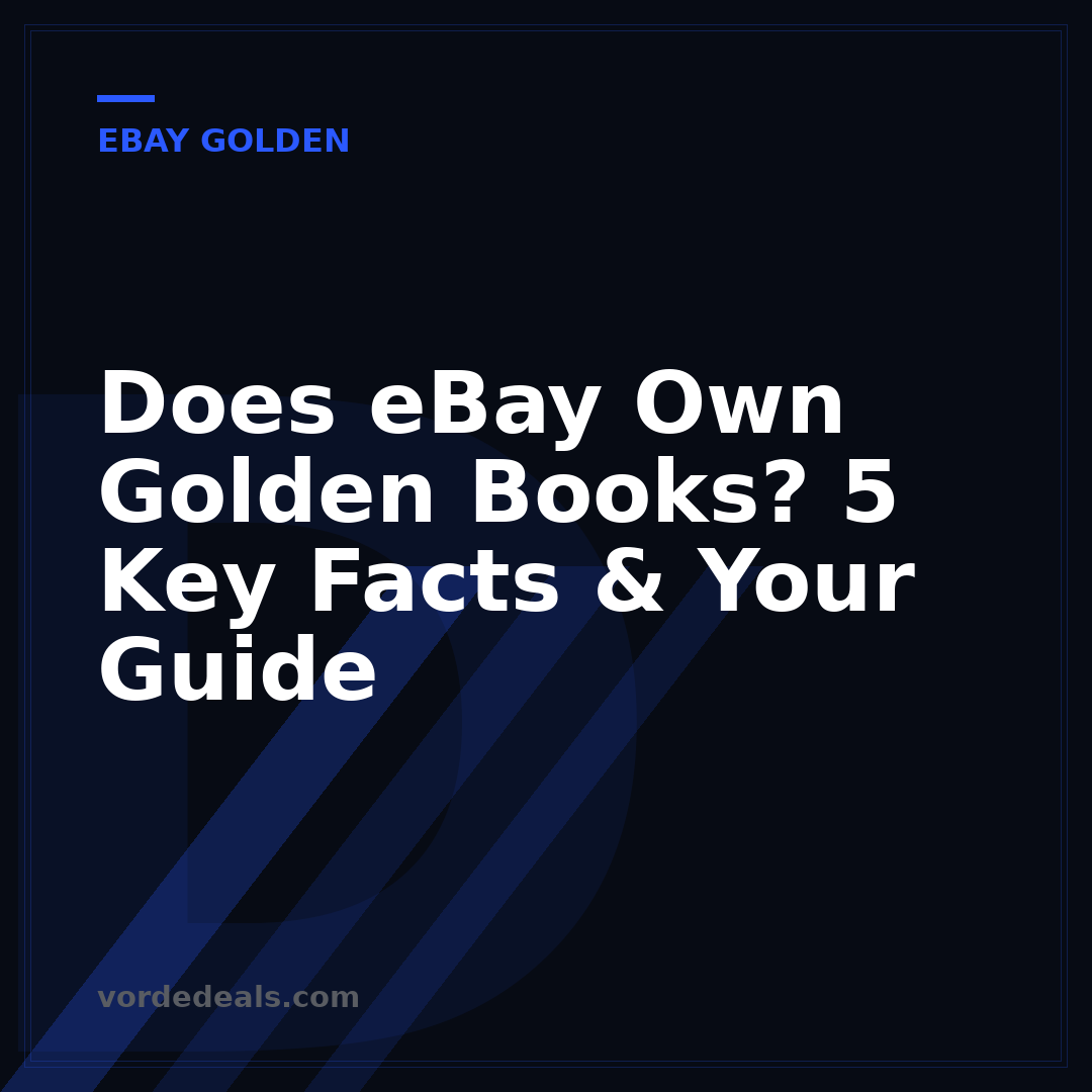 Does eBay Own Golden Books? 5 Key Facts & Your Guide