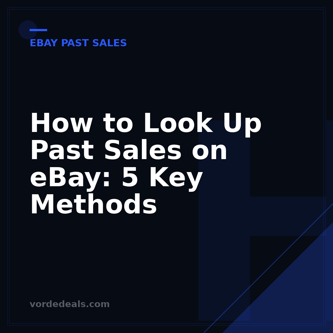 How to Look Up Past Sales on eBay: 5 Key Methods