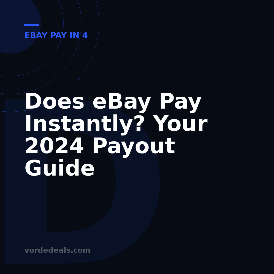 Does eBay Pay Instantly? Your 2024 Payout Guide