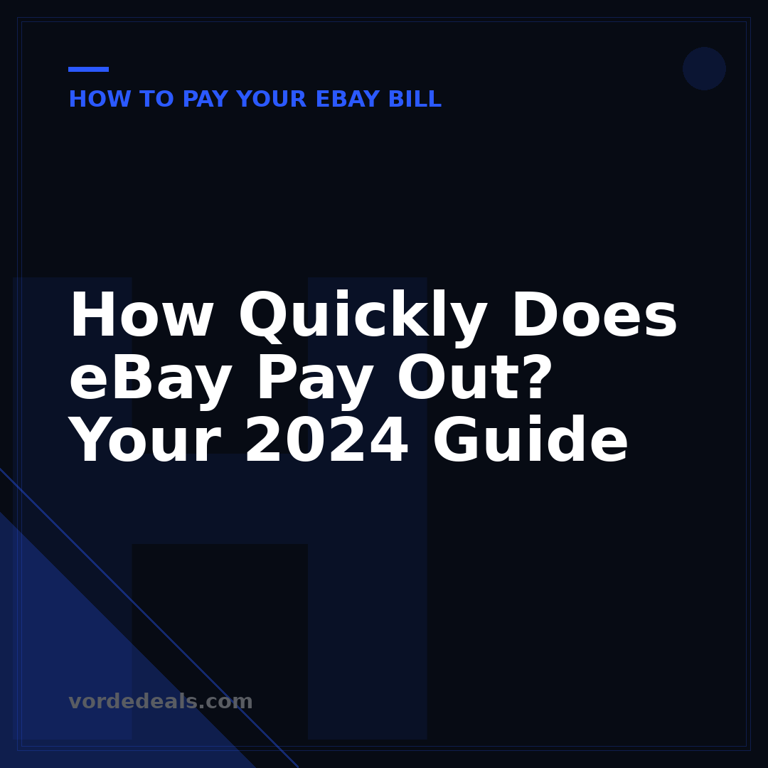 How Quickly Does eBay Pay Out? Your 2024 Guide