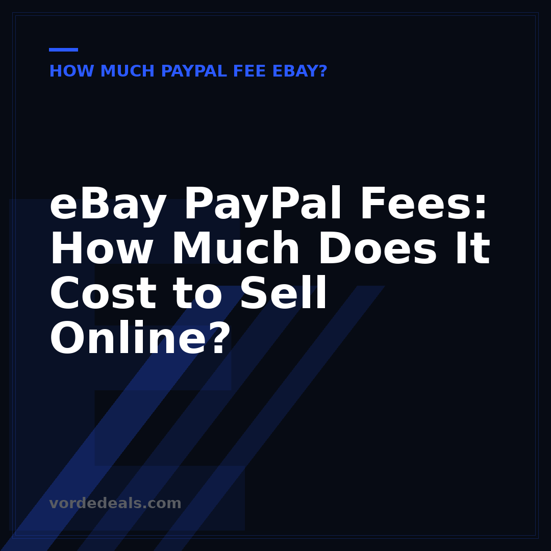 eBay PayPal Fees: How Much Does It Cost to Sell Online?