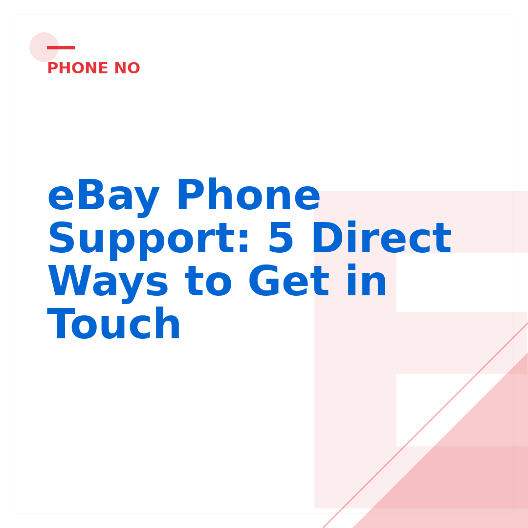 eBay Phone Support: 5 Direct Ways to Get in Touch