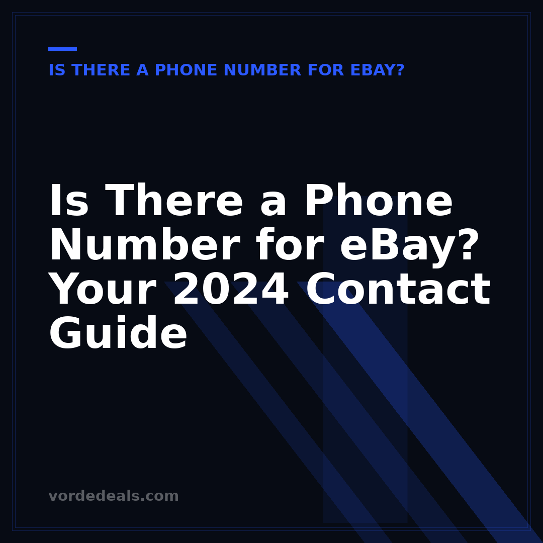 Is There a Phone Number for eBay? Your 2024 Contact Guide
