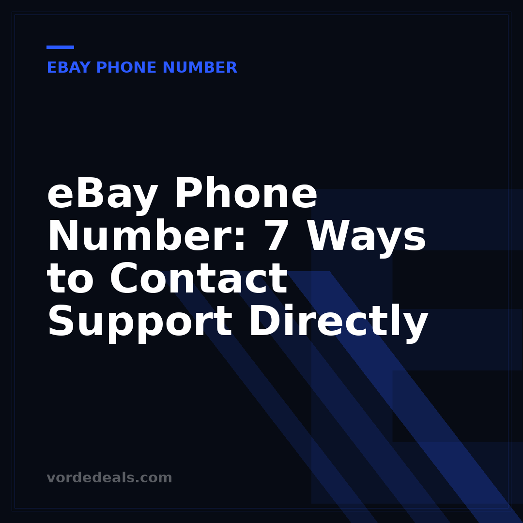 eBay Phone Number: 7 Ways to Contact Support Directly