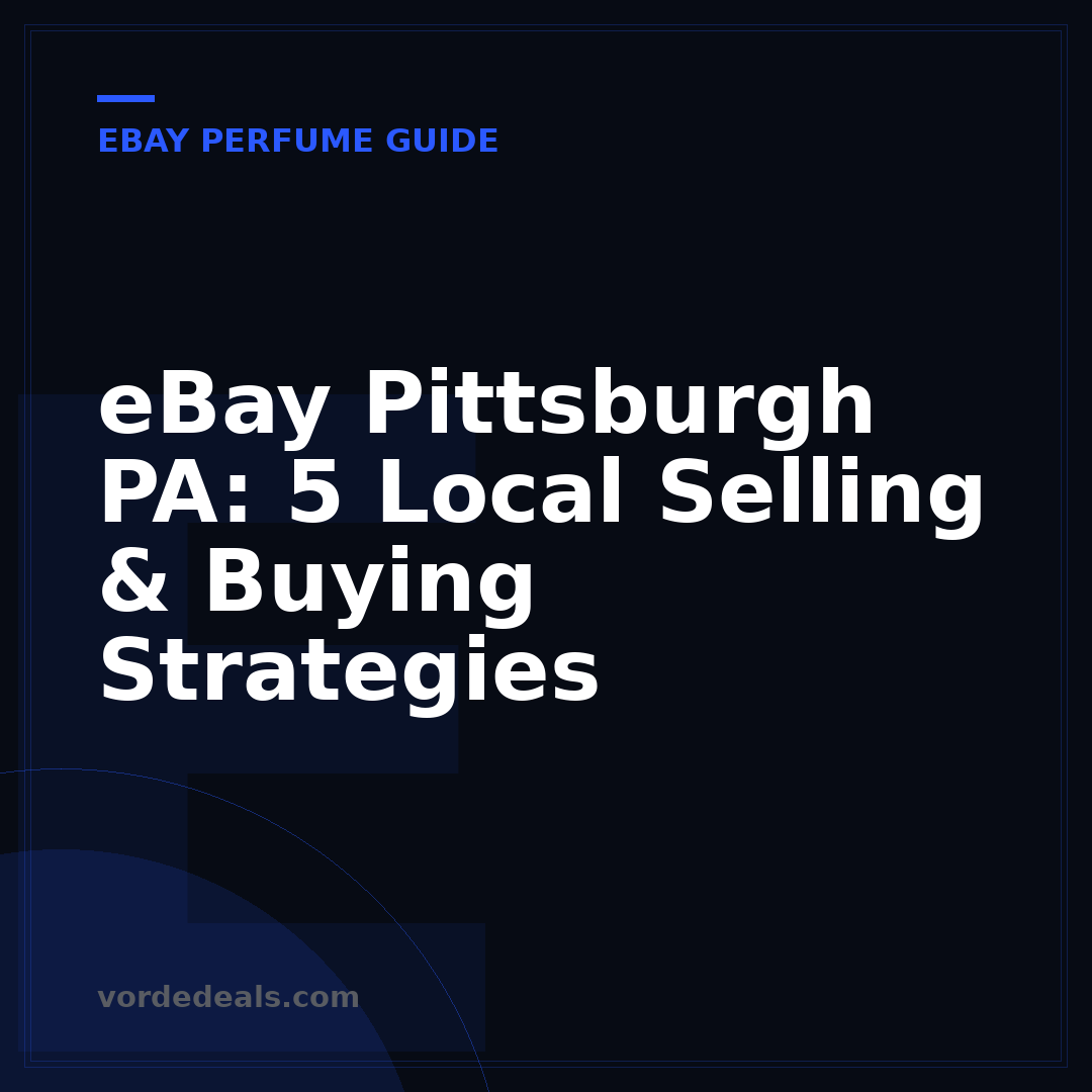 eBay Pittsburgh PA: 5 Local Selling & Buying Strategies