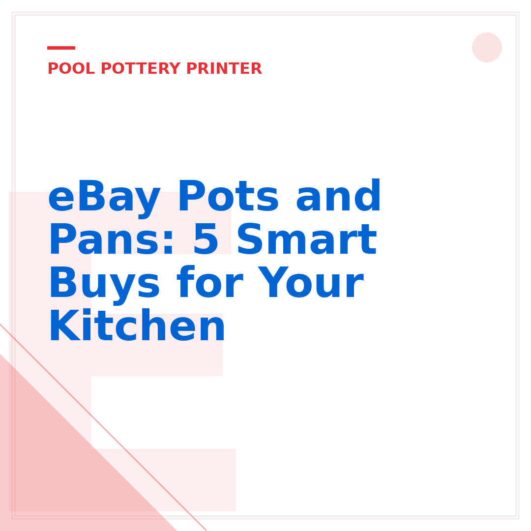 eBay Pots and Pans: 5 Smart Buys for Your Kitchen