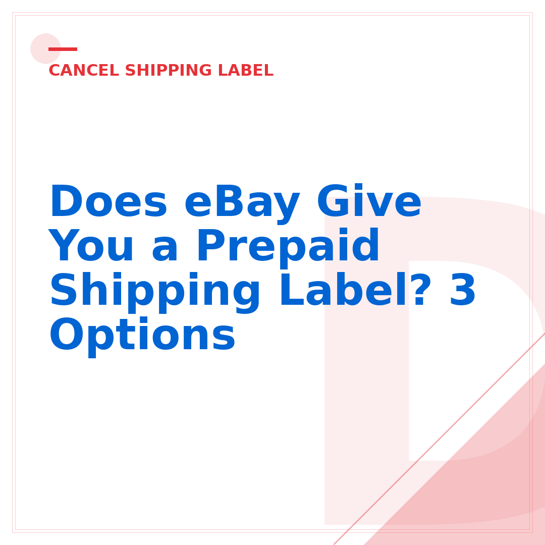 Does eBay Give You a Prepaid Shipping Label? 3 Options