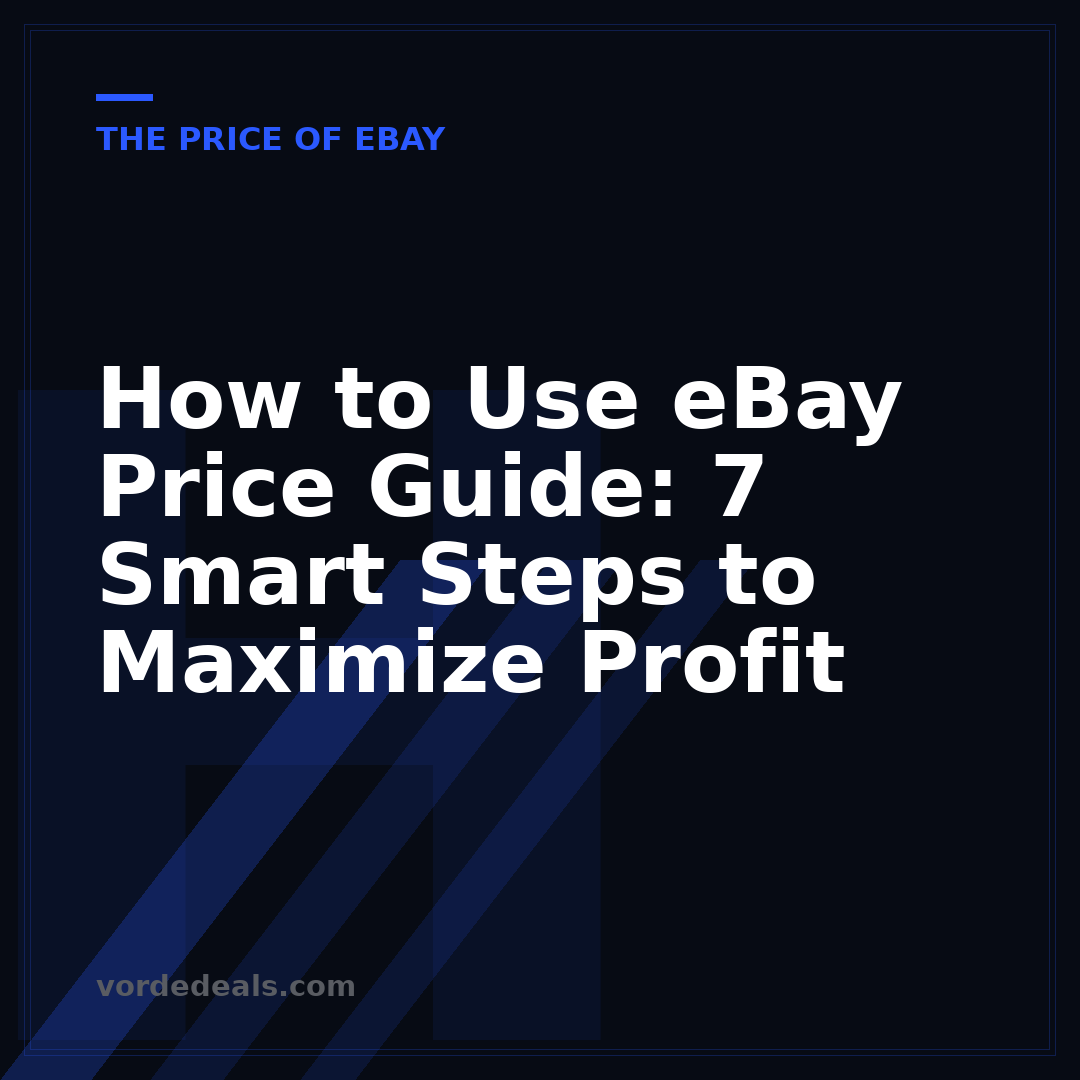 How to Use eBay Price Guide: 7 Smart Steps to Maximize Profit