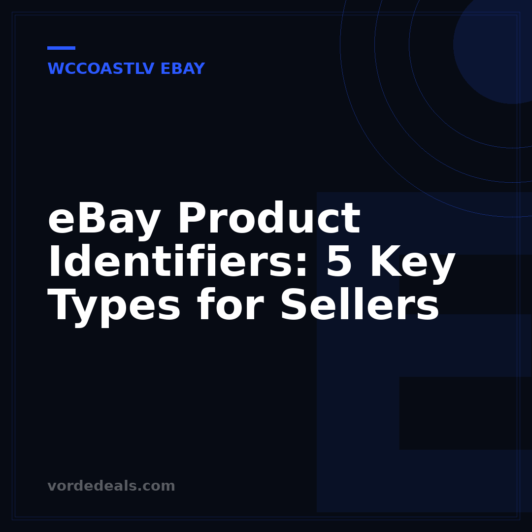 eBay Product Identifiers: 5 Key Types for Sellers
