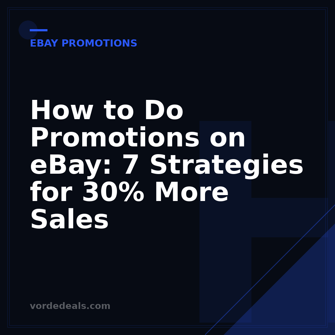 How to Do Promotions on eBay: 7 Strategies for 30% More Sales