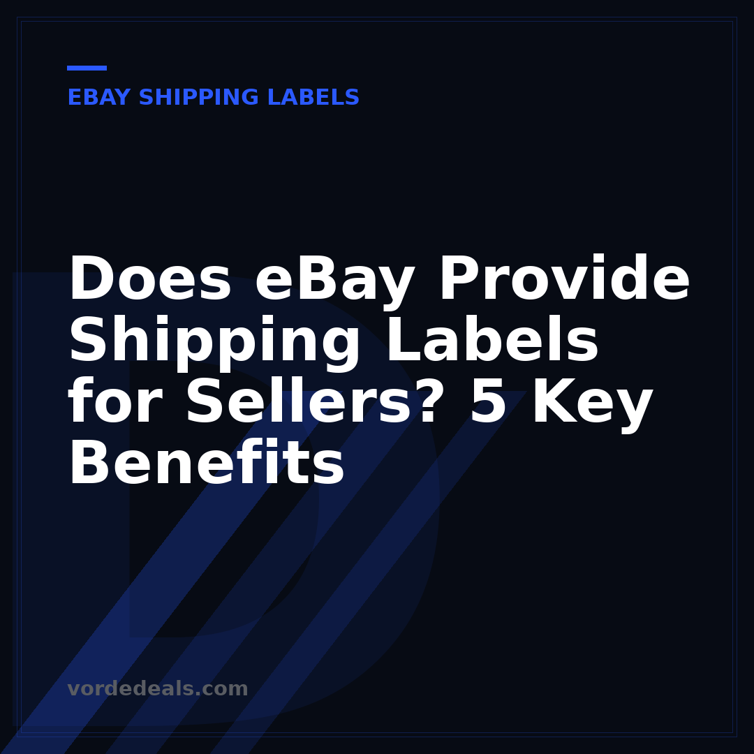 Does eBay Provide Shipping Labels for Sellers? 5 Key Benefits
