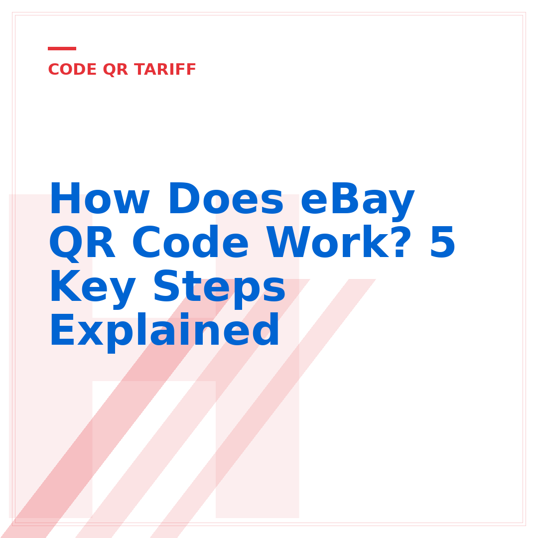 How Does eBay QR Code Work? 5 Key Steps Explained