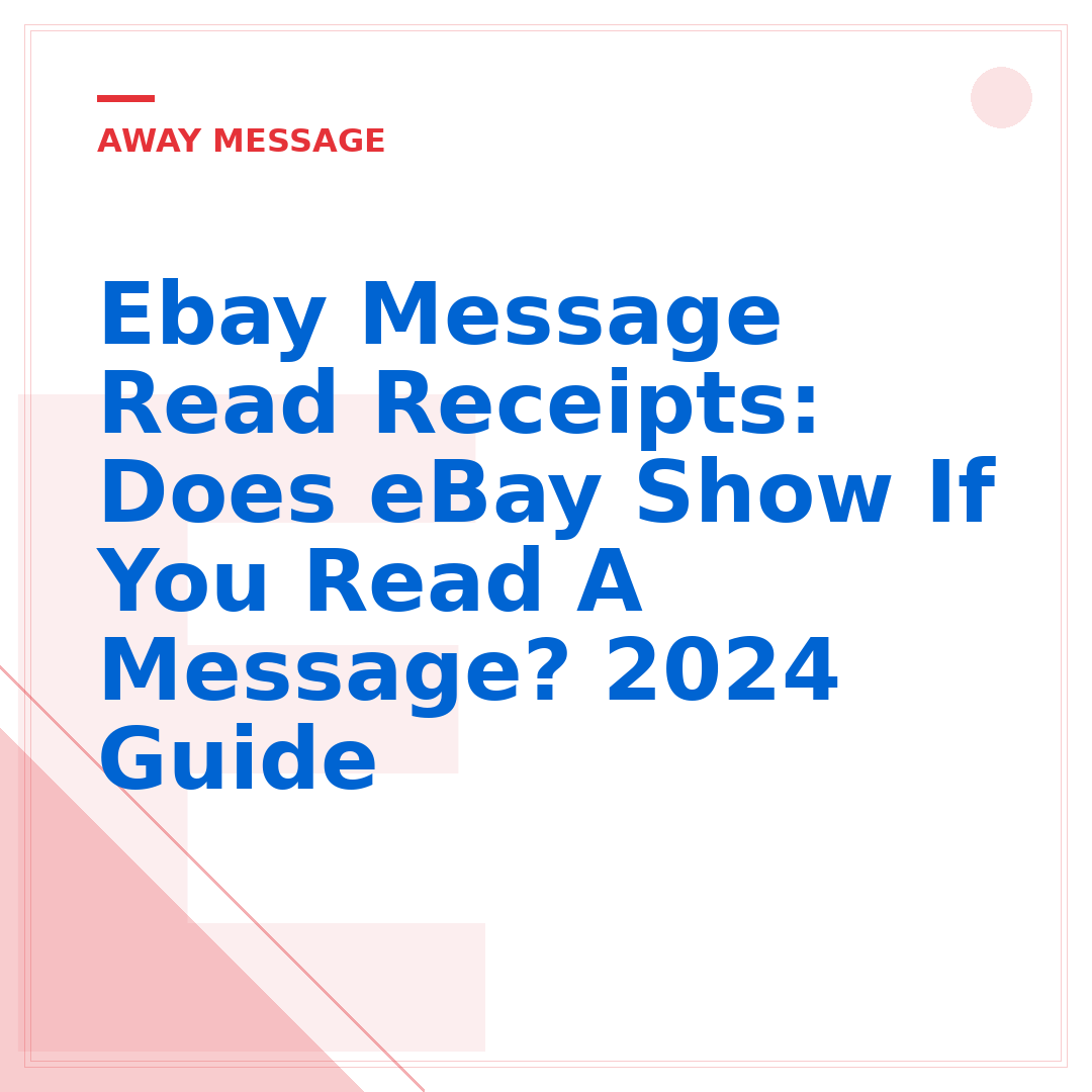Ebay Message Read Receipts: Does eBay Show If You Read A Message? 2024 Guide