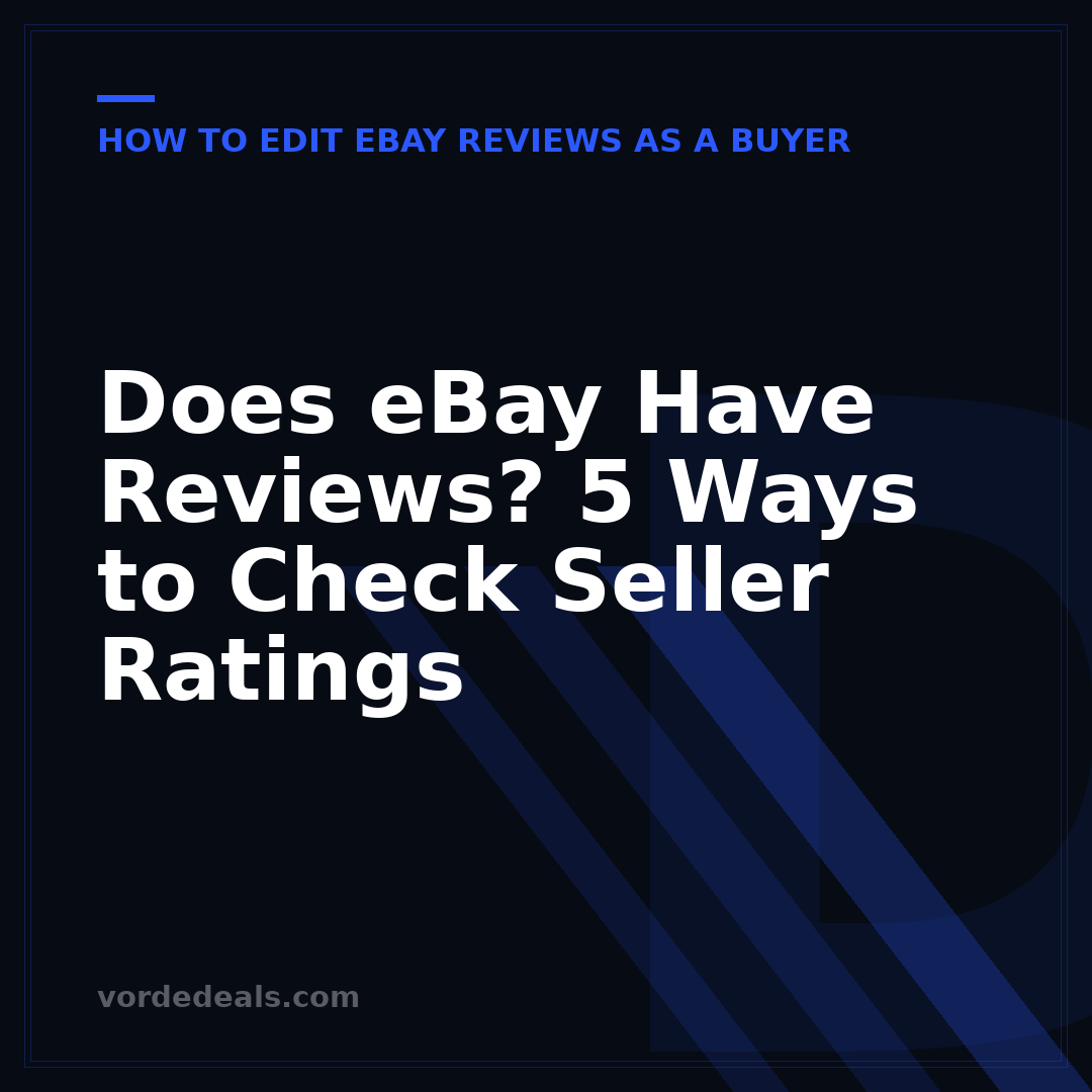 Does eBay Have Reviews? 5 Ways to Check Seller Ratings