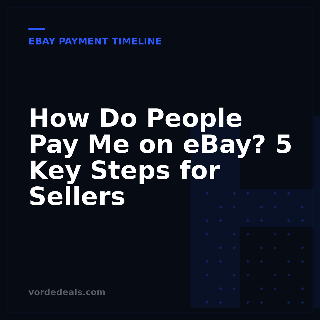 How Do People Pay Me on eBay? 5 Key Steps for Sellers