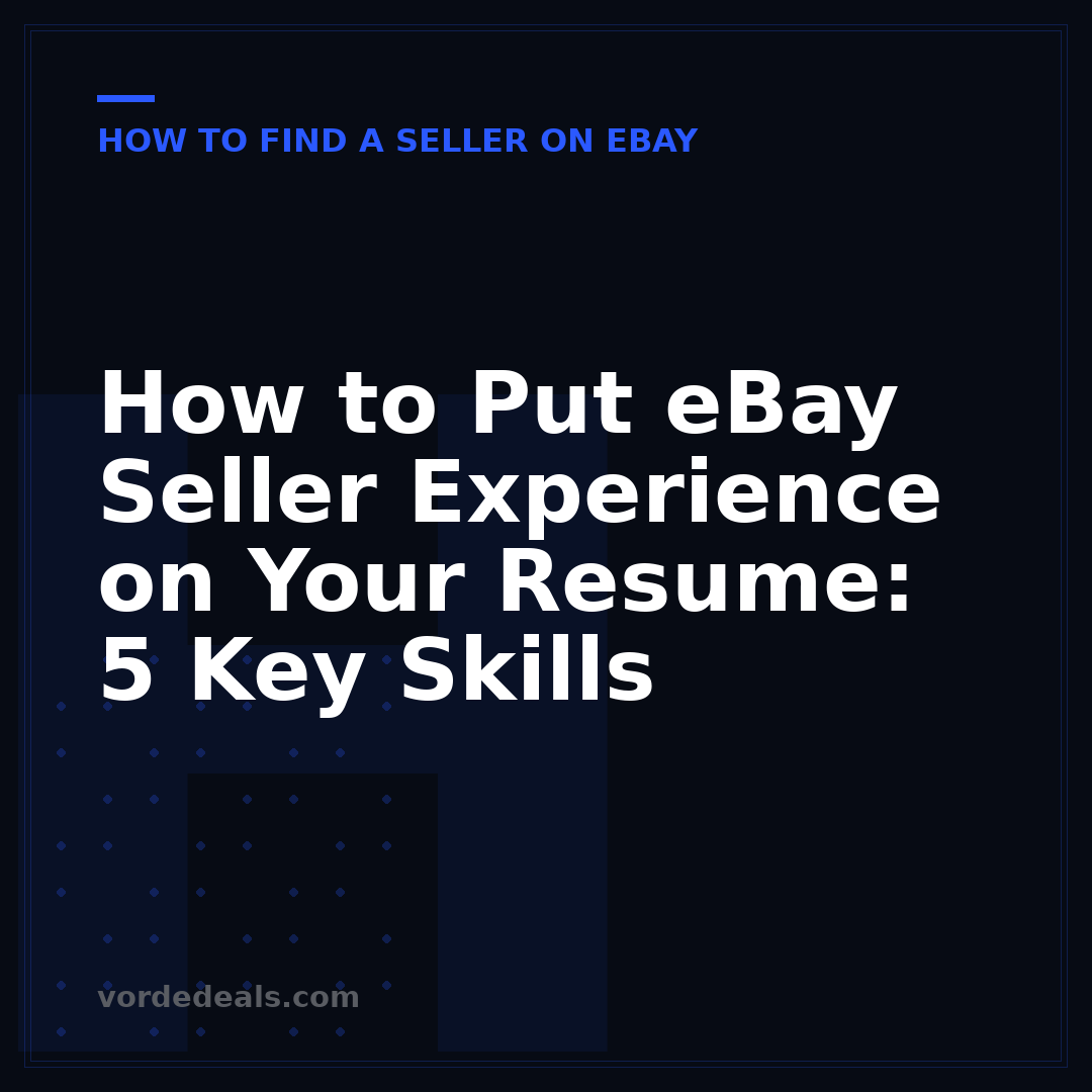 How to Put eBay Seller Experience on Your Resume: 5 Key Skills