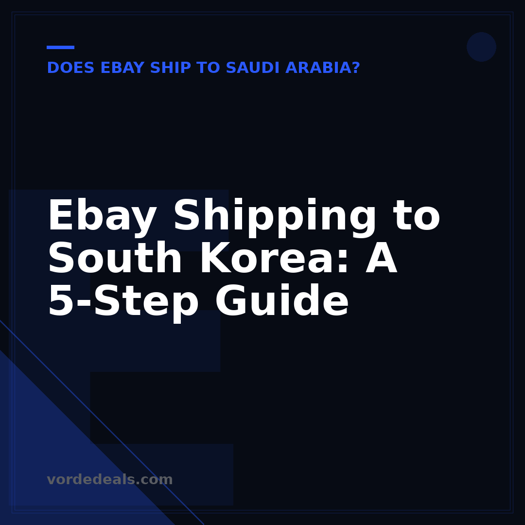 Ebay Shipping to South Korea: A 5-Step Guide