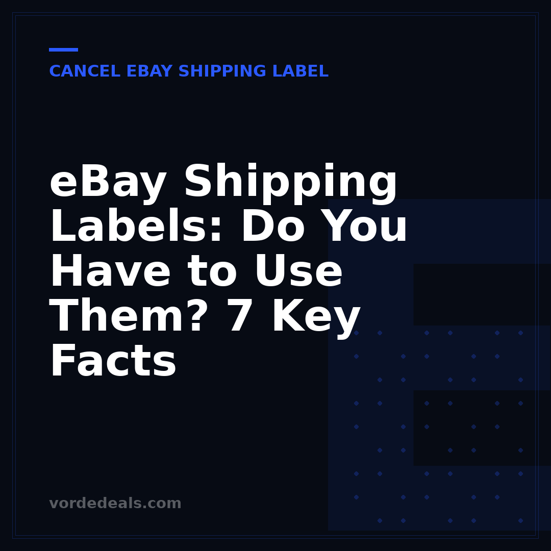 eBay Shipping Labels: Do You Have to Use Them? 7 Key Facts