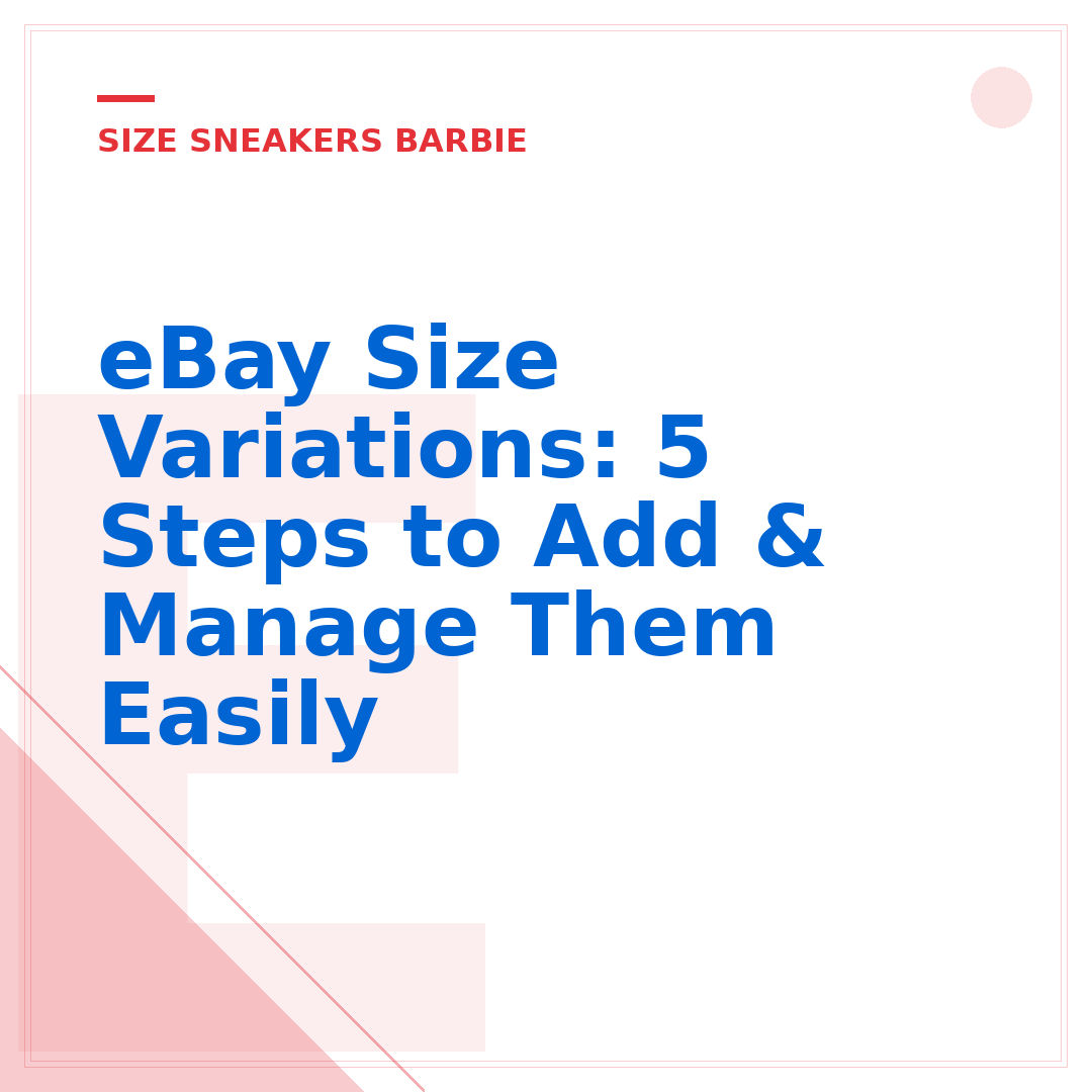 eBay Size Variations: 5 Steps to Add & Manage Them Easily