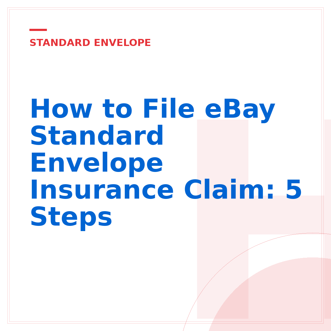 How to File eBay Standard Envelope Insurance Claim: 5 Steps