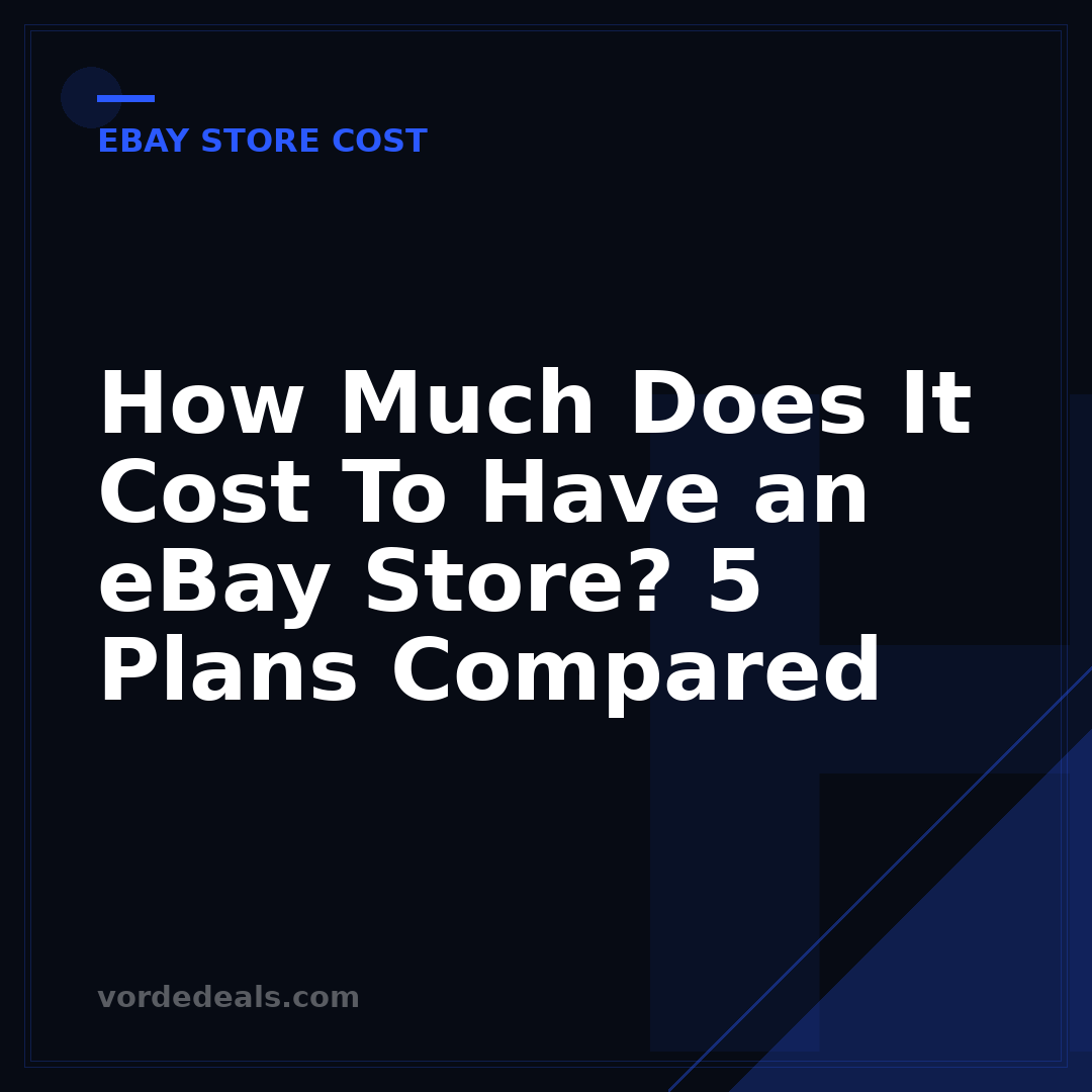 How Much Does It Cost To Have an eBay Store? 5 Plans Compared