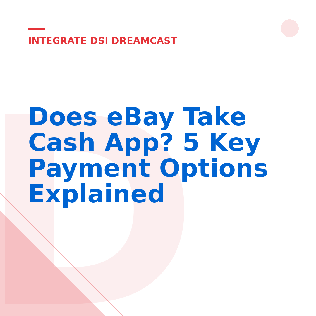 Does eBay Take Cash App? 5 Key Payment Options Explained
