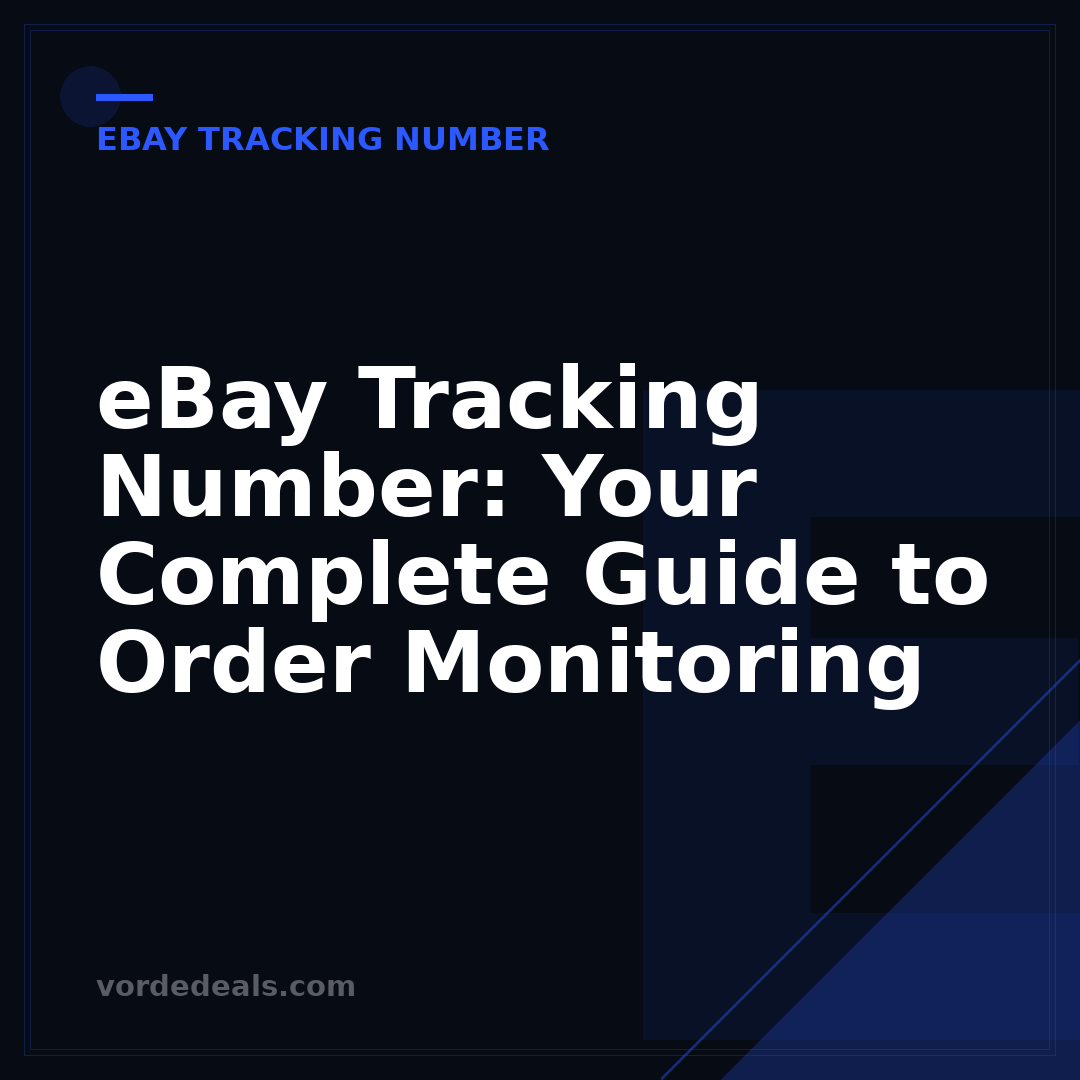 eBay Tracking Number: Your Complete Guide to Order Monitoring