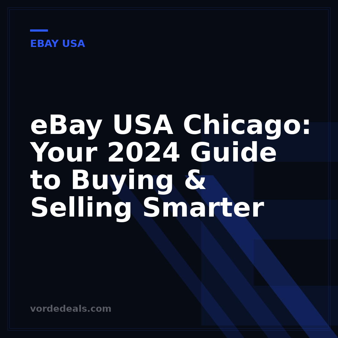 eBay USA Chicago: Your 2024 Guide to Buying & Selling Smarter