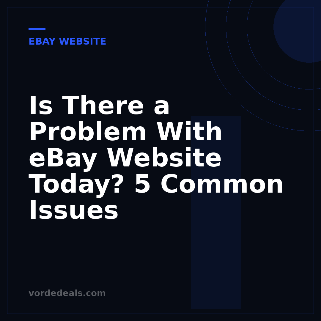 Is There a Problem With eBay Website Today? 5 Common Issues