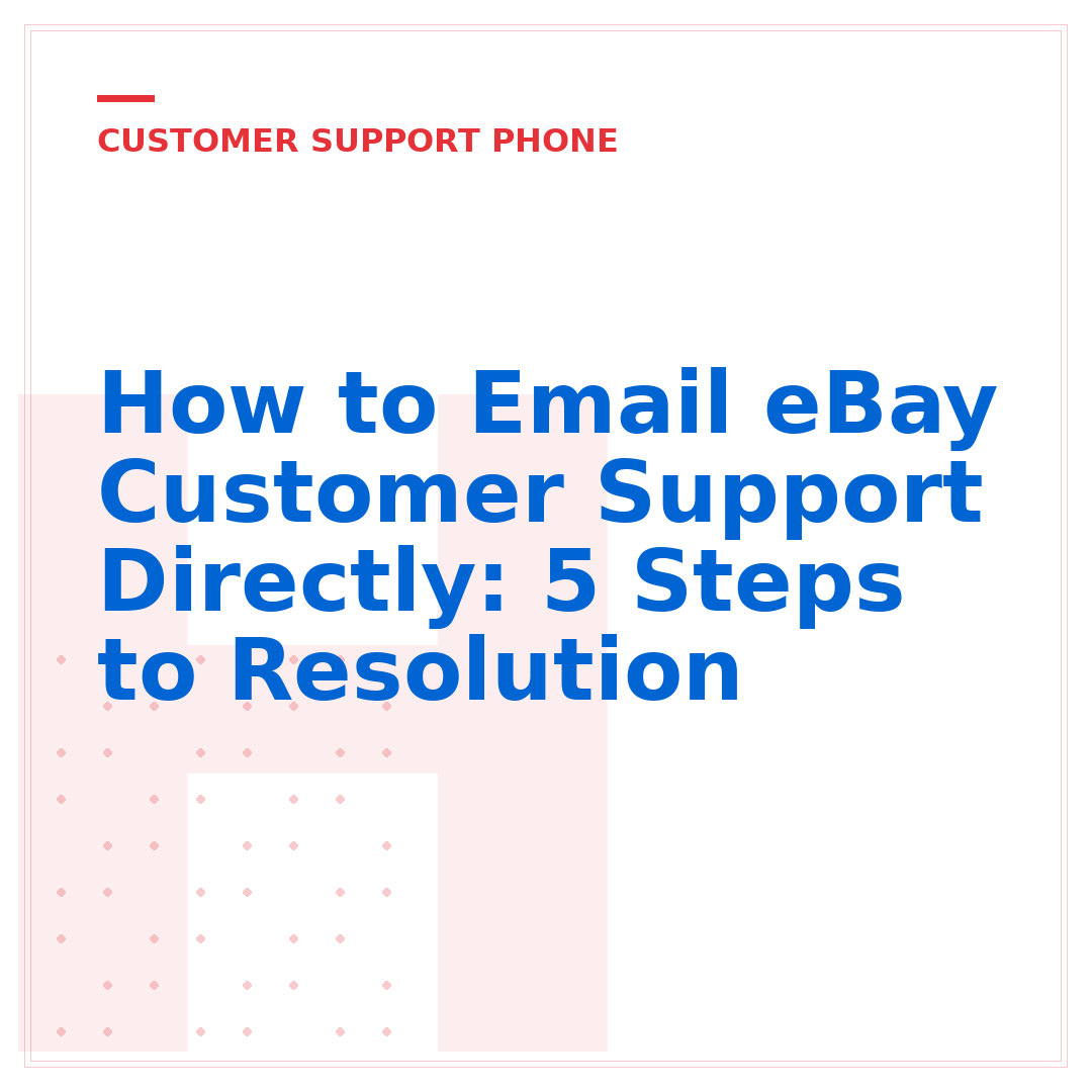 How to Email eBay Customer Support Directly: 5 Steps to Resolution