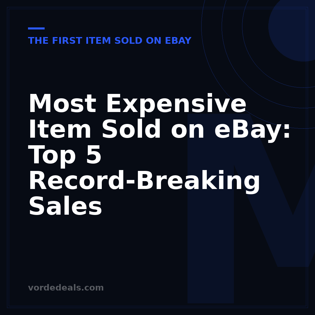 Most Expensive Item Sold on eBay: Top 5 Record-Breaking Sales