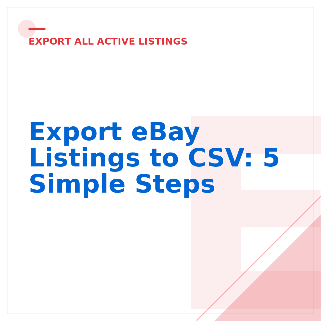 Export eBay Listings to CSV: 5 Simple Steps