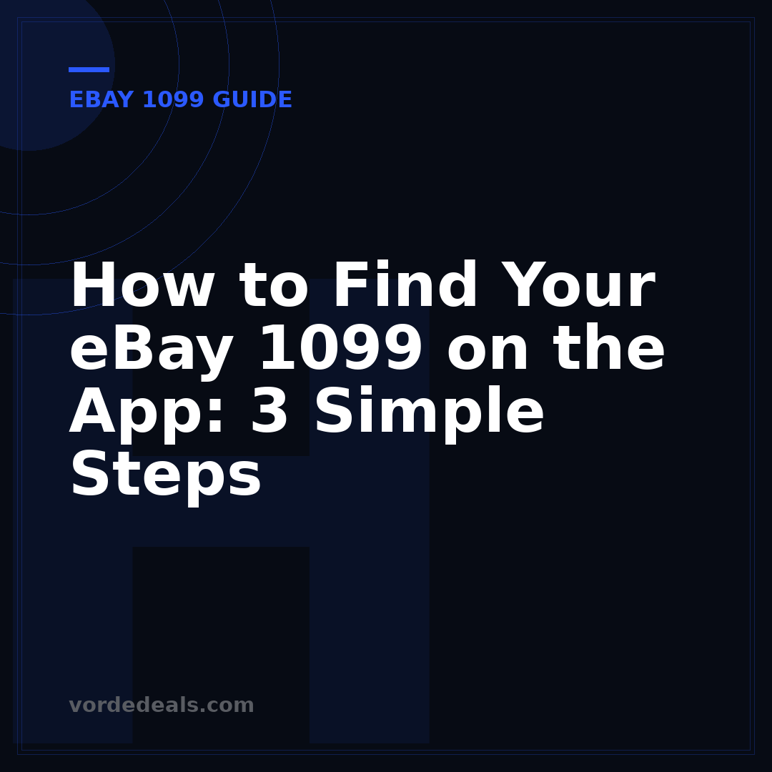 How to Find Your eBay 1099 on the App: 3 Simple Steps