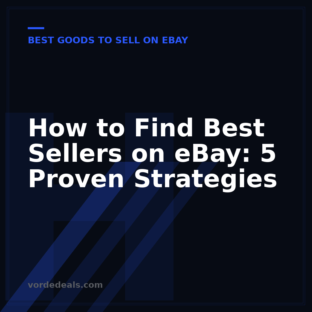 How to Find Best Sellers on eBay: 5 Proven Strategies