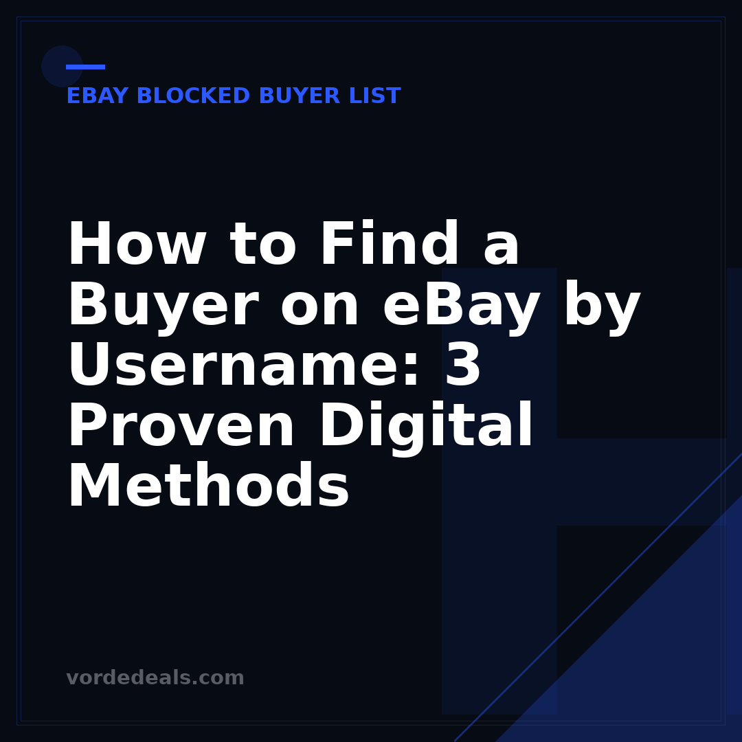 How to Find a Buyer on eBay by Username: 3 Proven Digital Methods