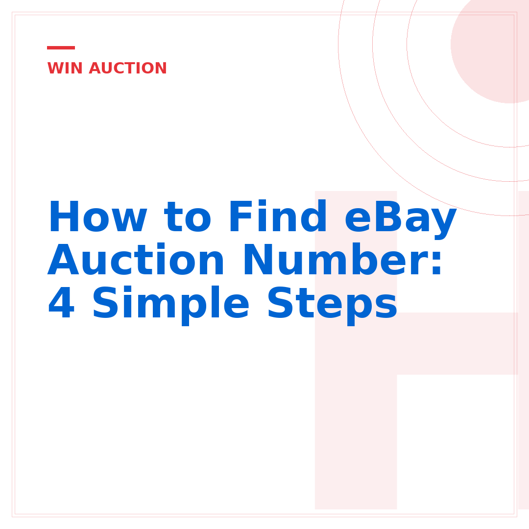 How to Find eBay Auction Number: 4 Simple Steps