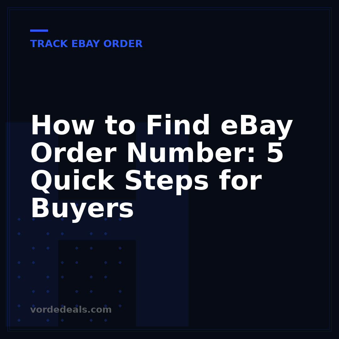 How to Find eBay Order Number: 5 Quick Steps for Buyers