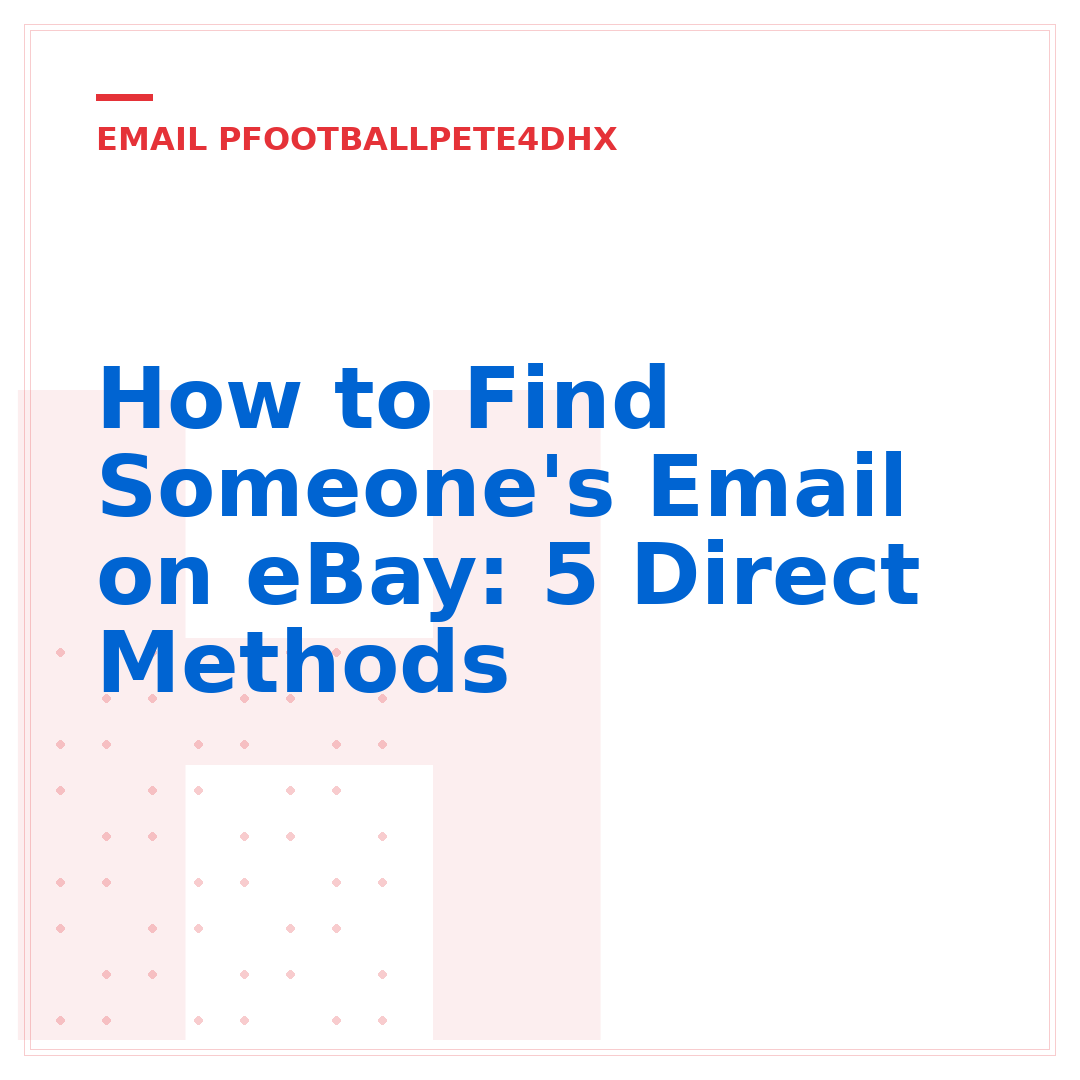 How to Find Someone's Email on eBay: 5 Direct Methods