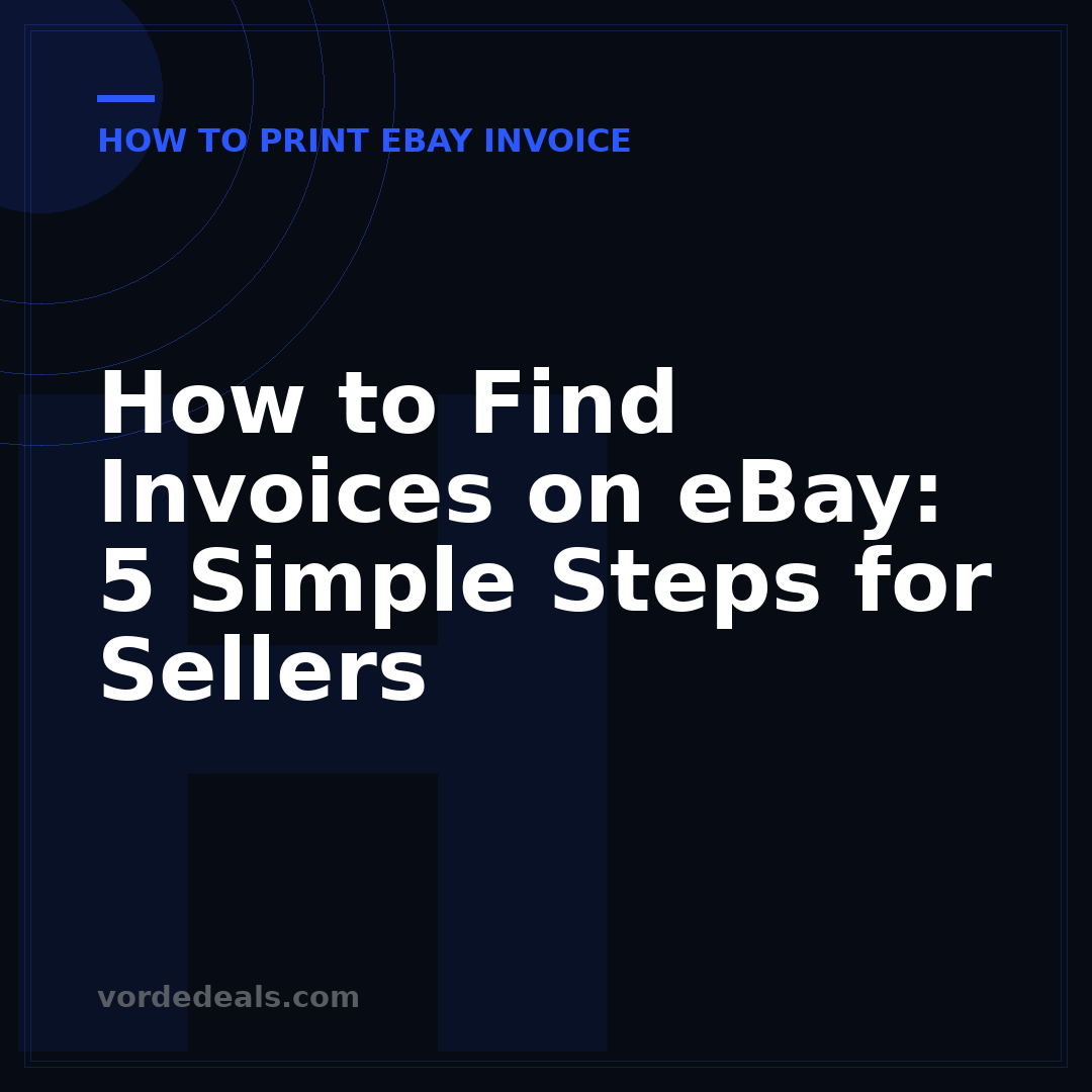 How to Find Invoices on eBay: 5 Simple Steps for Sellers