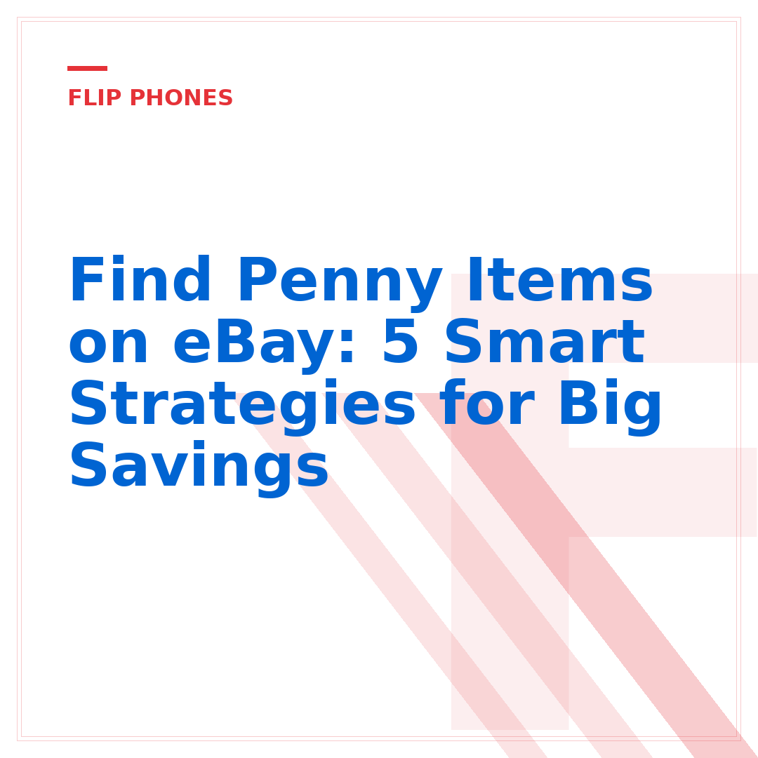 Find Penny Items on eBay: 5 Smart Strategies for Big Savings