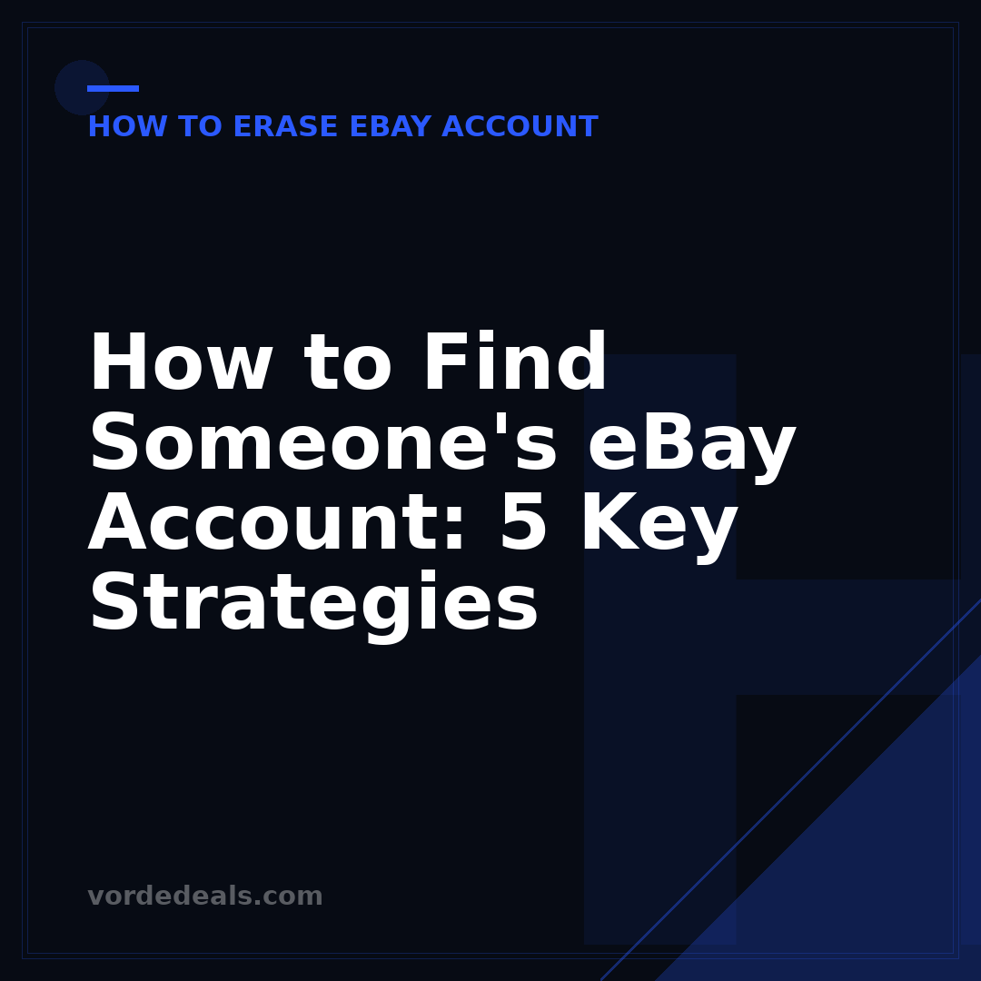 How to Find Someone's eBay Account: 5 Key Strategies