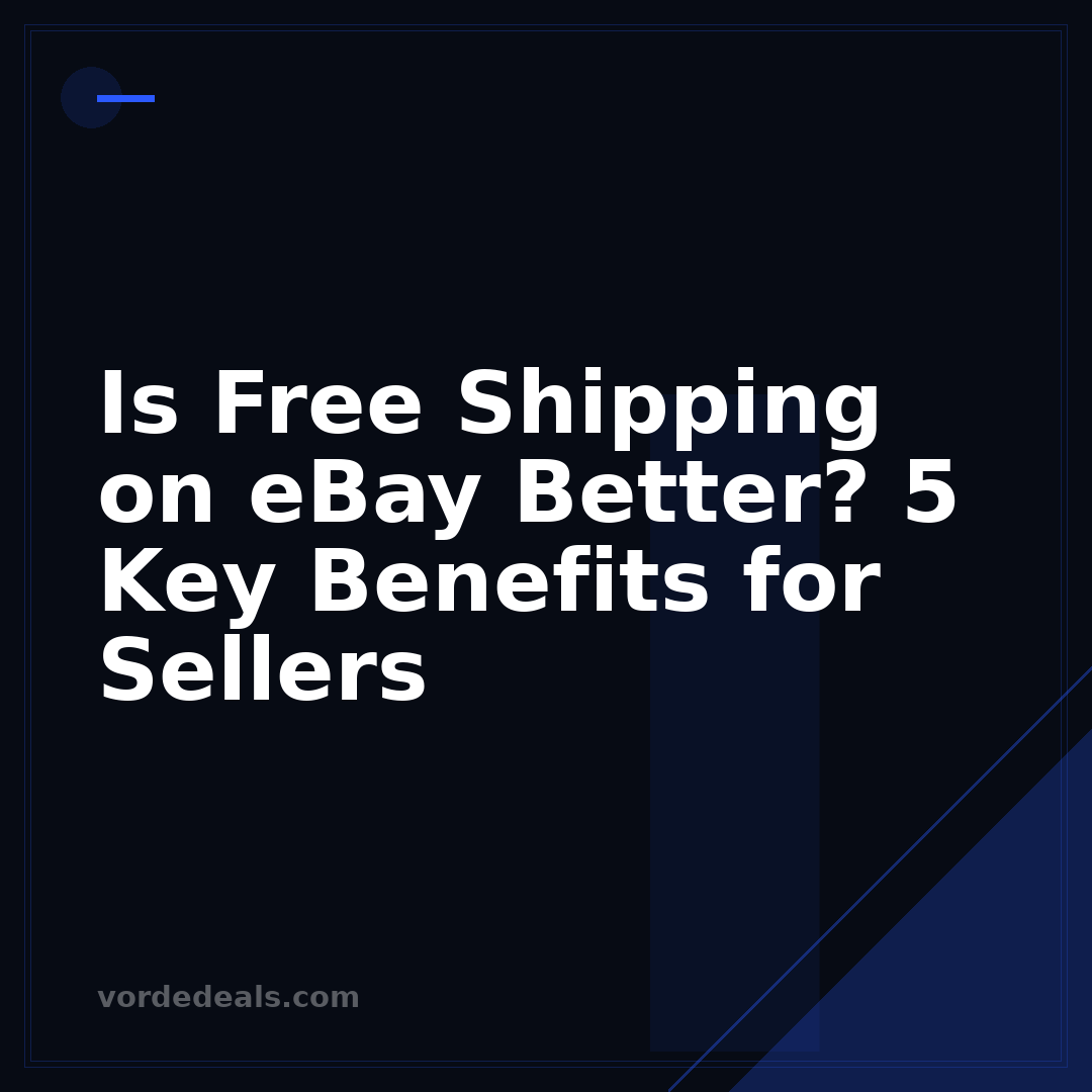 Is Free Shipping on eBay Better? 5 Key Benefits for Sellers