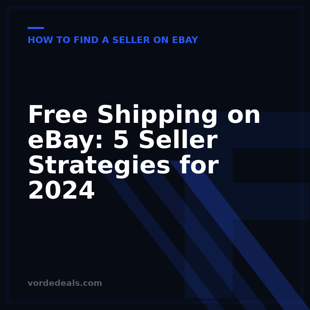 Free Shipping on eBay: 5 Seller Strategies for 2024