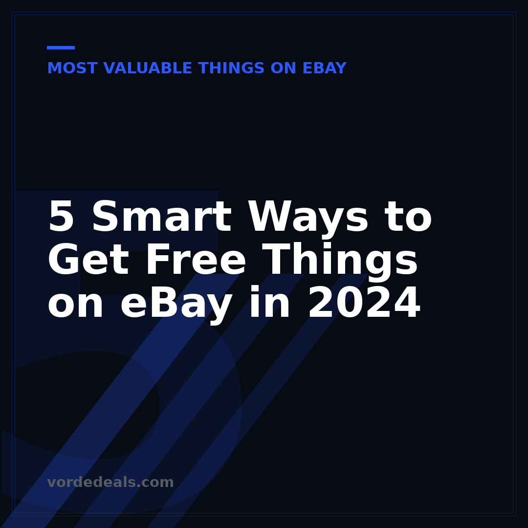 5 Smart Ways to Get Free Things on eBay in 2024