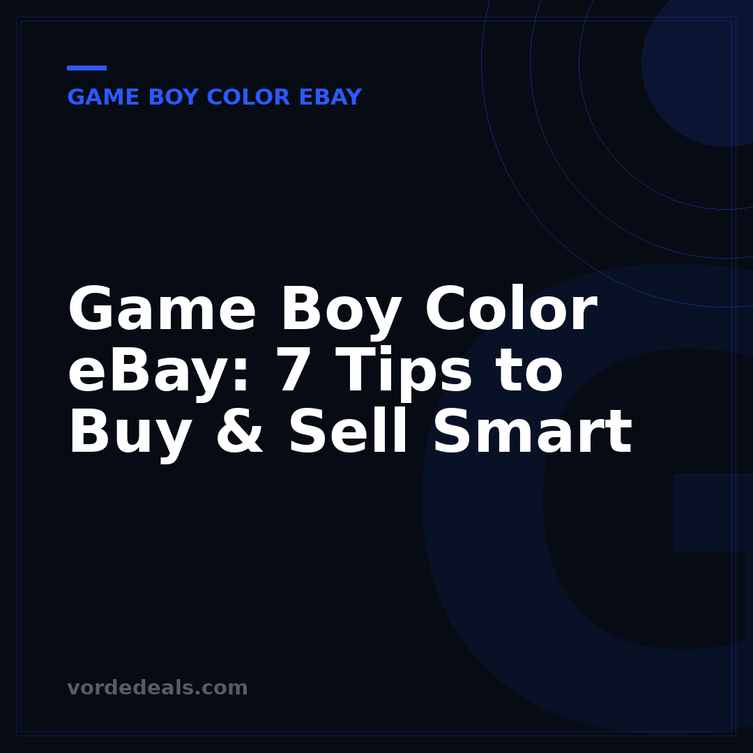 Game Boy Color eBay: 7 Tips to Buy & Sell Smart