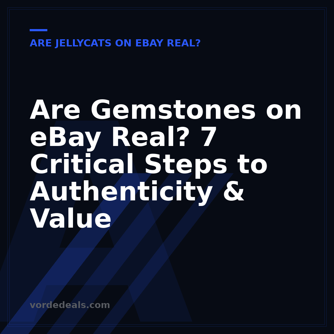 Are Gemstones on eBay Real? 7 Critical Steps to Authenticity & Value