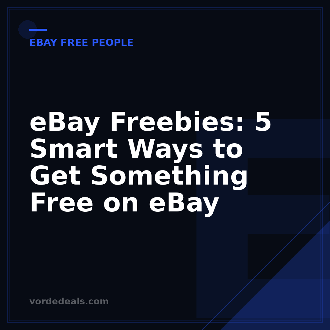 eBay Freebies: 5 Smart Ways to Get Something Free on eBay