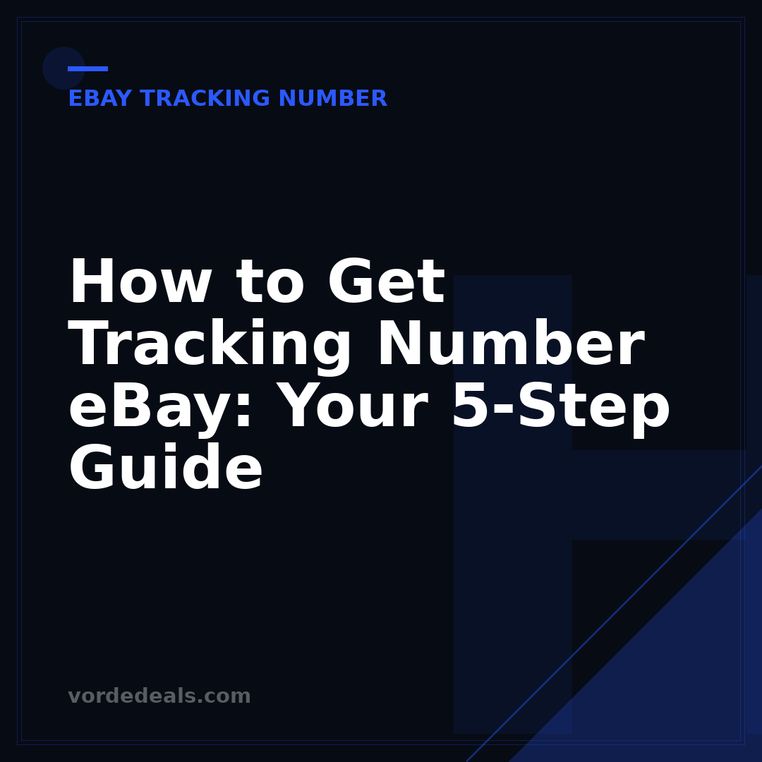 How to Get Tracking Number eBay: Your 5-Step Guide